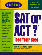 GET kaplan SAT or ACT Now !